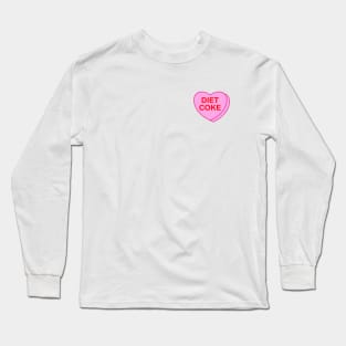 Conversation Heart: Diet Coke Long Sleeve T-Shirt